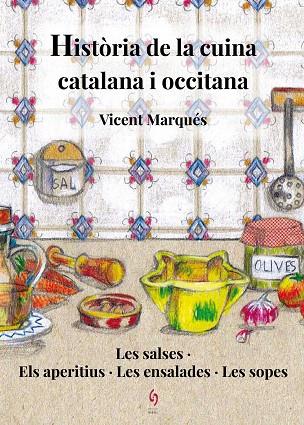 HISTÒRIA DE LA CUINA CATALANA I OCCITANA | 9788494748486 | MARQUÉS CARBONELL, VICENT | Llibres Parcir | Llibreria Parcir | Llibreria online de Manresa | Comprar llibres en català i castellà online