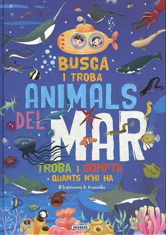 BUSCA I TROBA ANIMALS DEL MAR | 9788467795233 | SUSAETA, EQUIP | Llibres Parcir | Llibreria Parcir | Llibreria online de Manresa | Comprar llibres en català i castellà online