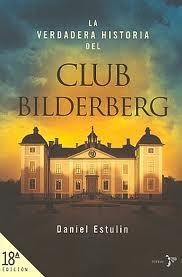 La verdadera historia del Club Bilderberg | 9788484531906 | Daniel Estulin | Llibres Parcir | Llibreria Parcir | Llibreria online de Manresa | Comprar llibres en català i castellà online
