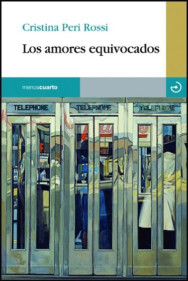LOS AMORES EQUIVOCADOS | 9788415740278 | PERI ROSSI, CRISTINA | Llibres Parcir | Llibreria Parcir | Llibreria online de Manresa | Comprar llibres en català i castellà online