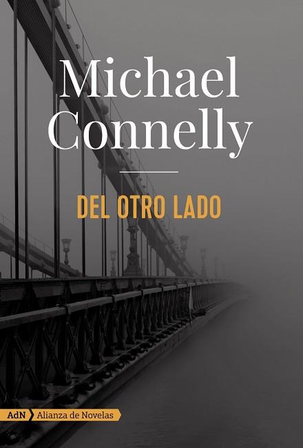 DEL OTRO LADO (ADN) | 9788491044666 | CONNELLY, MICHAEL | Llibres Parcir | Llibreria Parcir | Llibreria online de Manresa | Comprar llibres en català i castellà online