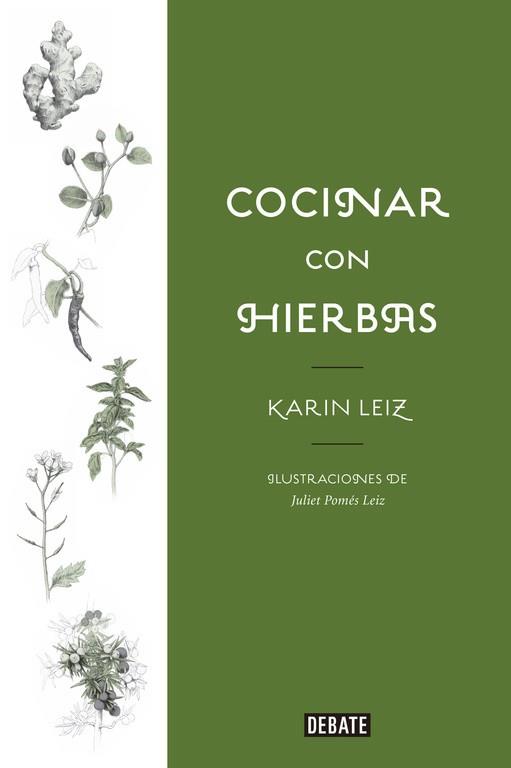 COCINAR CON HIERBAS | 9788499929699 | LEIZ, KARIN | Llibres Parcir | Llibreria Parcir | Llibreria online de Manresa | Comprar llibres en català i castellà online