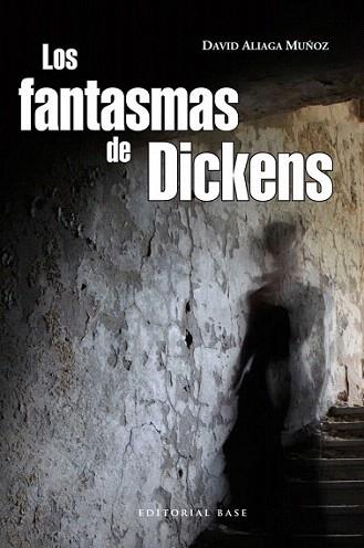 Los fantasmas de Dickens | 9788493916183 | Aliaga Muñoz, David | Llibres Parcir | Llibreria Parcir | Llibreria online de Manresa | Comprar llibres en català i castellà online