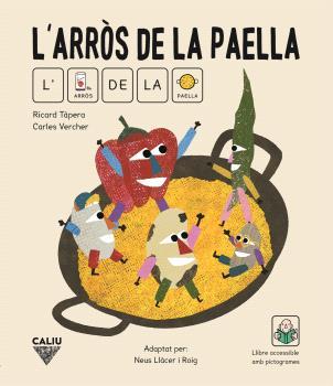 L'ARROS DE LA PAELLA (AMB PICTOGRAMES) | 9788412527964 | LLACER I ROIG NEUS | Llibres Parcir | Llibreria Parcir | Llibreria online de Manresa | Comprar llibres en català i castellà online