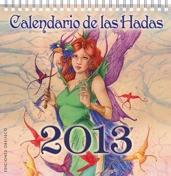 Calendario 2013 de las Hadas | 9788497778633 | Varios autores | Llibres Parcir | Librería Parcir | Librería online de Manresa | Comprar libros en catalán y castellano online