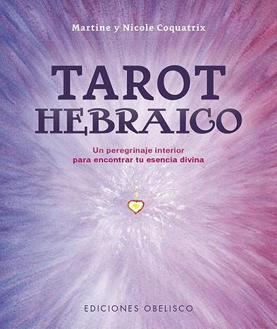 TAROT HEBRAICO | 9788491118787 | COQUATRIX, MARTINE/COQUATRIX, NICOLE | Llibres Parcir | Llibreria Parcir | Llibreria online de Manresa | Comprar llibres en català i castellà online