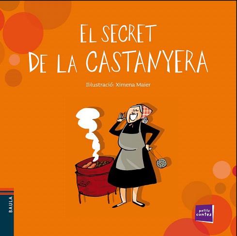 EL SECRET DE LA CASTANYERA | 9788447930326 | CONTE POPULAR | Llibres Parcir | Llibreria Parcir | Llibreria online de Manresa | Comprar llibres en català i castellà online