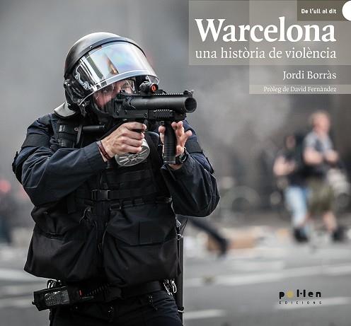 WARCELONA, UNA HISTÒRIA DE VIOLÈNCIA | 9788486469511 | BORRÀS ABELLÓ, JORDI | Llibres Parcir | Llibreria Parcir | Llibreria online de Manresa | Comprar llibres en català i castellà online