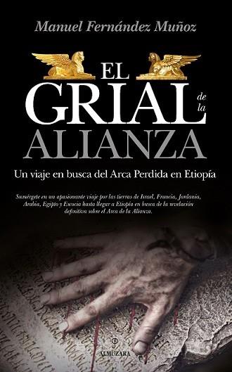 GRIAL DE LA ALIANZA, EL | 9788417418168 | FERNÁNDEZ MUÑOZ, MANUEL | Llibres Parcir | Llibreria Parcir | Llibreria online de Manresa | Comprar llibres en català i castellà online