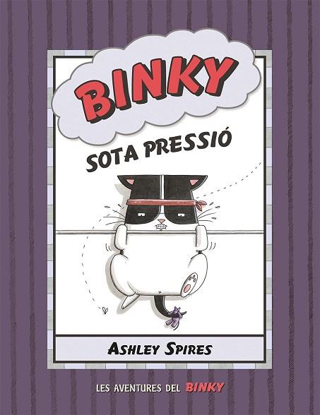BINKY SOTA PRESSIÓ | 9788426147844 | SPIRES, ASHLEY | Llibres Parcir | Librería Parcir | Librería online de Manresa | Comprar libros en catalán y castellano online