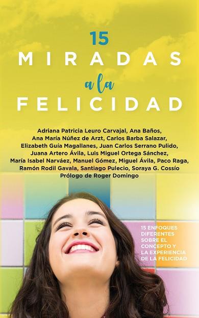 15 MIRADAS A LA FELICIDAD | 9788411312776 | VARIOS AUTORES | Llibres Parcir | Llibreria Parcir | Llibreria online de Manresa | Comprar llibres en català i castellà online