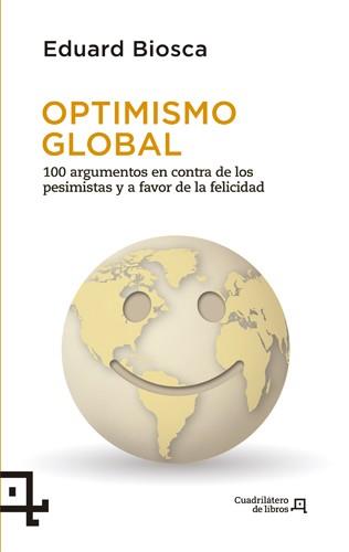Optimismo global | 9788494003721 | Biosca Riera, Eduard | Llibres Parcir | Llibreria Parcir | Llibreria online de Manresa | Comprar llibres en català i castellà online