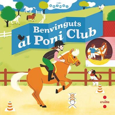 BENVINGUTS AL PONI CLUB | 9788466147811 | BAUMANN, ANNE-SOPHIE | Llibres Parcir | Llibreria Parcir | Llibreria online de Manresa | Comprar llibres en català i castellà online
