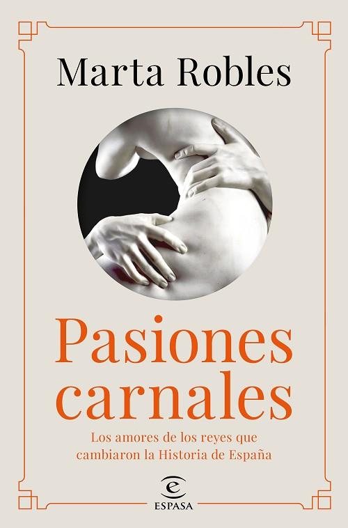 PASIONES CARNALES | 9788467060287 | ROBLES, MARTA | Llibres Parcir | Llibreria Parcir | Llibreria online de Manresa | Comprar llibres en català i castellà online