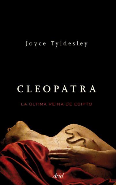CLEOPATRA la ultima reina de Egipto | 9788434413467 | JOYCE TYLDESLEY | Llibres Parcir | Llibreria Parcir | Llibreria online de Manresa | Comprar llibres en català i castellà online