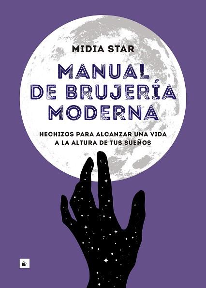 MANUAL DE BRUJERÍA MODERNA | 9788417371524 | STAR, MIDIA | Llibres Parcir | Llibreria Parcir | Llibreria online de Manresa | Comprar llibres en català i castellà online