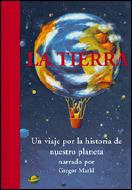 LA TIERRA UN VIAJE POR LA HISTORIA DE NUESTRO PLANETA | 9788484326205 | MARKL | Llibres Parcir | Llibreria Parcir | Llibreria online de Manresa | Comprar llibres en català i castellà online