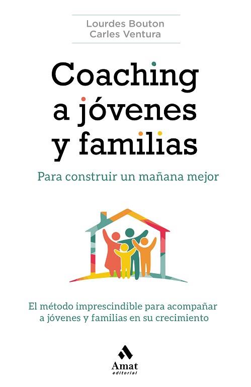COACHING A JÓVENES Y FAMILIAS | 9788417208882 | BOUTON PÉREZ, LOURDES/VENTURA ROVIRA, CARLES | Llibres Parcir | Llibreria Parcir | Llibreria online de Manresa | Comprar llibres en català i castellà online
