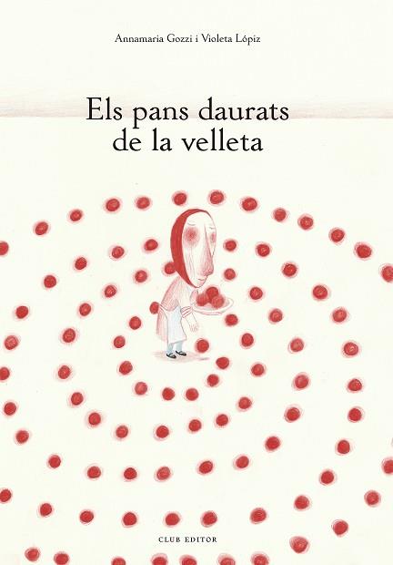ELS PANS DAURATS DE LA VELLETA | 9788473293648 | GOZZI, ANNAMARIA | Llibres Parcir | Llibreria Parcir | Llibreria online de Manresa | Comprar llibres en català i castellà online