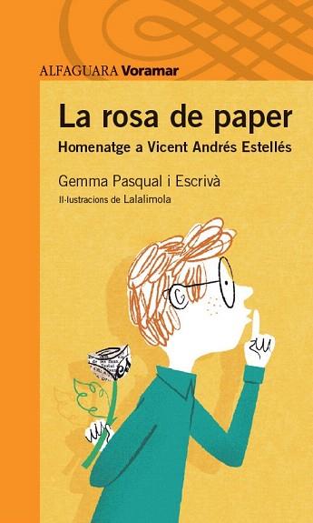 LA ROSA DE PAPER | 9788490581964 | PASQUAL I ESCRIVÀ, GEMMA | Llibres Parcir | Llibreria Parcir | Llibreria online de Manresa | Comprar llibres en català i castellà online