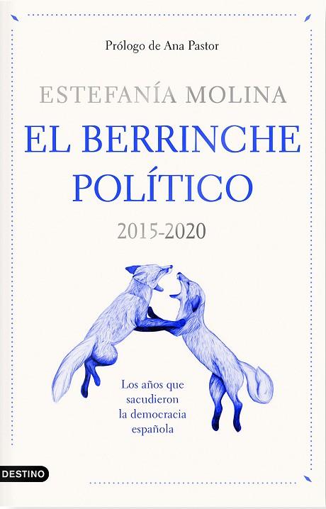 EL BERRINCHE POLÍTICO | 9788423359578 | MOLINA, ESTEFANÍA | Llibres Parcir | Llibreria Parcir | Llibreria online de Manresa | Comprar llibres en català i castellà online