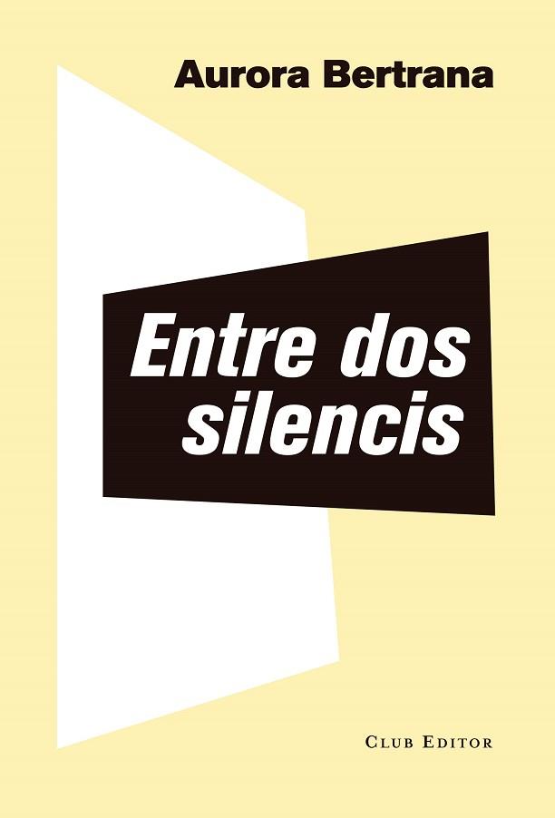 ENTRE DOS SILENCIS | 9788473292382 | BERTRANA, AURORA | Llibres Parcir | Llibreria Parcir | Llibreria online de Manresa | Comprar llibres en català i castellà online