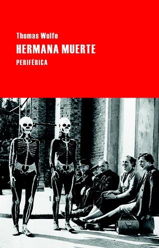 HERMANA MUERTE | 9788492865956 | WOLFE, THOMAS | Llibres Parcir | Llibreria Parcir | Llibreria online de Manresa | Comprar llibres en català i castellà online