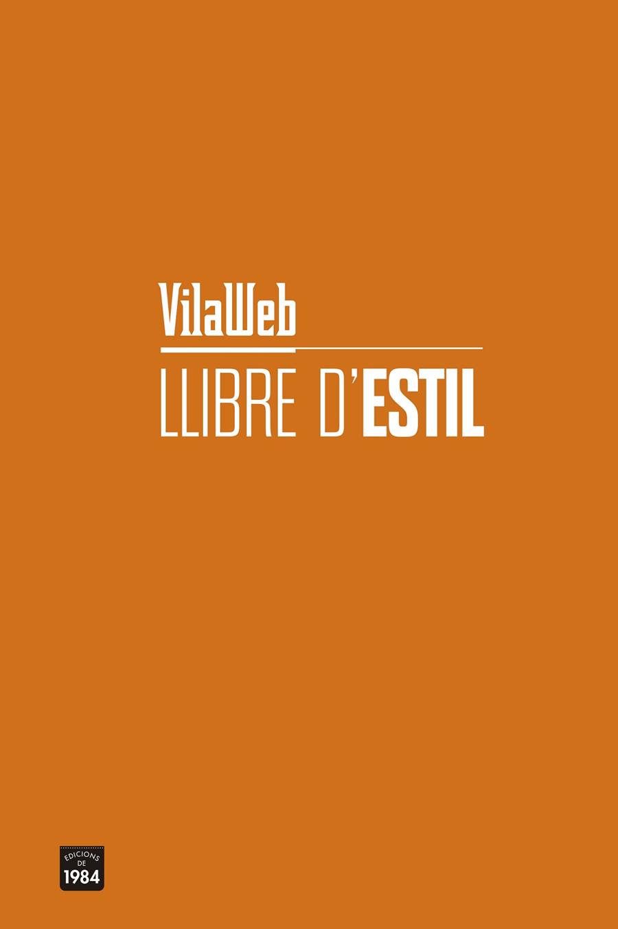 LLIBRE D'ESTIL | 9788416987740 | VILAWEB | Llibres Parcir | Llibreria Parcir | Llibreria online de Manresa | Comprar llibres en català i castellà online