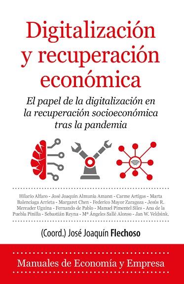 DIGITALIZACIÓN Y RECUPERACIÓN ECONÓMICA | 9788418757143 | JOSÉ JOAQUÍN FLECHOSO | Llibres Parcir | Llibreria Parcir | Llibreria online de Manresa | Comprar llibres en català i castellà online