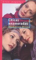 CHICAS ENAMORADAS -GRAN ANGULAR | 9788434877597 | WILSON JACQUELINE | Llibres Parcir | Librería Parcir | Librería online de Manresa | Comprar libros en catalán y castellano online