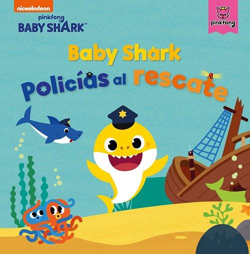 BABY SHARK. POLICÍAS AL RESCATE (BABY SHARK) | 9788448856144 | NICKELODEON, | Llibres Parcir | Llibreria Parcir | Llibreria online de Manresa | Comprar llibres en català i castellà online