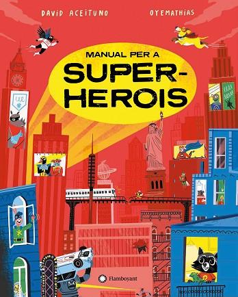 MANUAL PER A SUPERHEROIS | 9788419401274 | ACEITUNO, DAVID | Llibres Parcir | Llibreria Parcir | Llibreria online de Manresa | Comprar llibres en català i castellà online