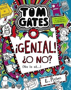 TOM GATES: ¡GENIAL! ¿O NO? (NO LO SÉ...) | 9788469604533 | PICHON, LIZ | Llibres Parcir | Llibreria Parcir | Llibreria online de Manresa | Comprar llibres en català i castellà online