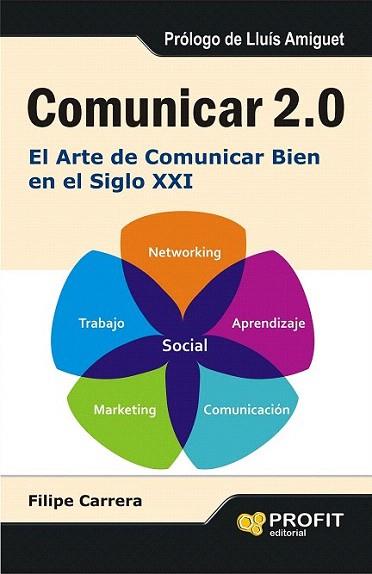 COMUNICAR 2.0 | 9788415505457 | MARIÑO CARRERA, FILIPE SANTOS | Llibres Parcir | Llibreria Parcir | Llibreria online de Manresa | Comprar llibres en català i castellà online