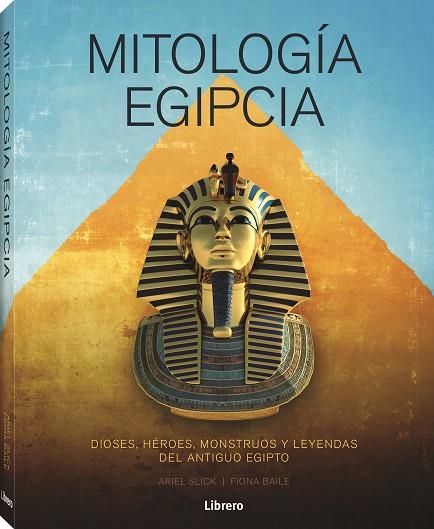 MITOLOGIA EGIPCIA | 9788411540278 | SLICK, ARIEL | Llibres Parcir | Llibreria Parcir | Llibreria online de Manresa | Comprar llibres en català i castellà online