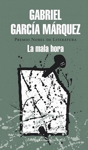 LA MALA HORA | 9788439729242 | GARCIA MARQUEZ,GABRIEL | Llibres Parcir | Llibreria Parcir | Llibreria online de Manresa | Comprar llibres en català i castellà online