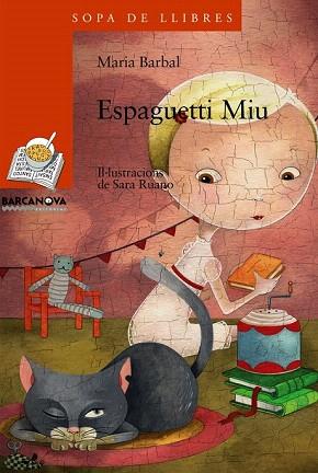 ESPAGUETTI MIU | 9788448921484 | BARBAL, MARIA | Llibres Parcir | Llibreria Parcir | Llibreria online de Manresa | Comprar llibres en català i castellà online