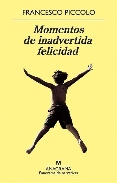 Momentos de inadvertida felicidad | 9788433978370 | Piccolo, Francesco | Llibres Parcir | Llibreria Parcir | Llibreria online de Manresa | Comprar llibres en català i castellà online