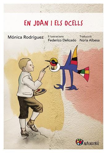 EN JOAN I ELS OCELLS | 9788413033990 | RODRÍGUEZ SUÁREZ, MÓNICA/DELICADO GALLEGO, FEDERICO | Llibres Parcir | Llibreria Parcir | Llibreria online de Manresa | Comprar llibres en català i castellà online