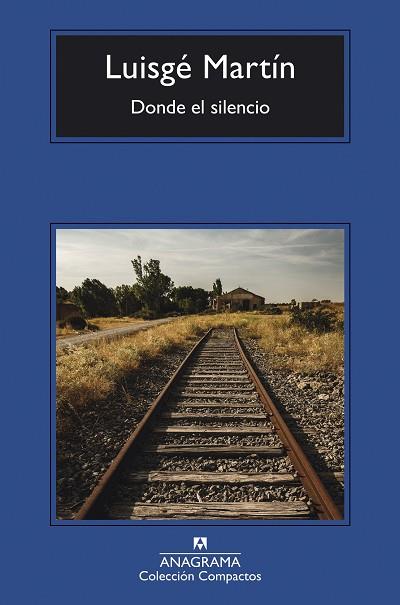 DONDE EL SILENCIO | 9788433918239 | MARTÍN, LUISGÉ | Llibres Parcir | Llibreria Parcir | Llibreria online de Manresa | Comprar llibres en català i castellà online