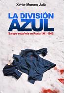 LA DIVISION AZUL | 9788484325741 | MORENO | Llibres Parcir | Llibreria Parcir | Llibreria online de Manresa | Comprar llibres en català i castellà online