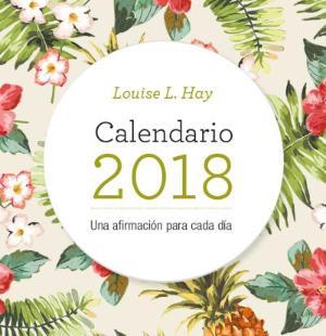 CALENDARIO LOUISE HAY 2018 | 9788416344109 | HAY, LOUISE | Llibres Parcir | Llibreria Parcir | Llibreria online de Manresa | Comprar llibres en català i castellà online