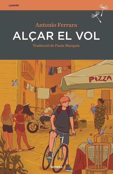 ALÇAR EL VOL | 9788416698868 | FERRARA, ANTONIO | Llibres Parcir | Llibreria Parcir | Llibreria online de Manresa | Comprar llibres en català i castellà online
