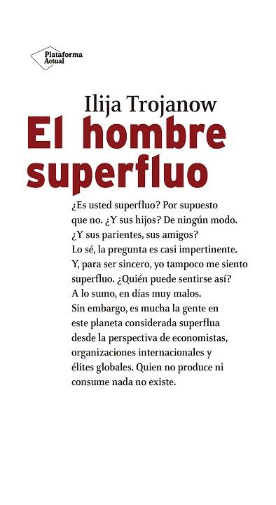 EL HOMBRE SUPERFLUO | 9788417114800 | TROJANOW, ILIJA | Llibres Parcir | Llibreria Parcir | Llibreria online de Manresa | Comprar llibres en català i castellà online