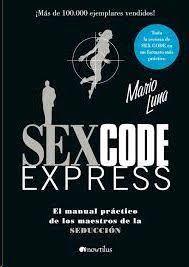 SEX CODE EXPRESS | 9788499679730 | LUNA, MARIO | Llibres Parcir | Llibreria Parcir | Llibreria online de Manresa | Comprar llibres en català i castellà online