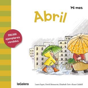 MI MES : ABRIL | 9788424655877 | ESPOT, LAURA/MONSERRAT, DAVID/TORT, ELISABETH | Llibres Parcir | Llibreria Parcir | Llibreria online de Manresa | Comprar llibres en català i castellà online