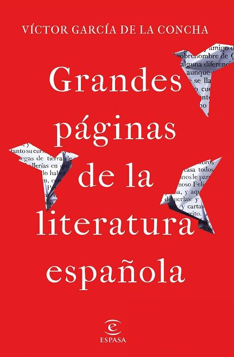 GRANDES PÁGINAS DE LA LITERATURA ESPAÑOLA | 9788467059731 | GARCÍA DE LA CONCHA, VÍCTOR | Llibres Parcir | Llibreria Parcir | Llibreria online de Manresa | Comprar llibres en català i castellà online