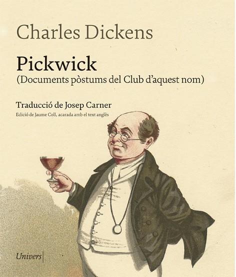 PICKWICK | 9788417868260 | DICKENS, CHARLES | Llibres Parcir | Llibreria Parcir | Llibreria online de Manresa | Comprar llibres en català i castellà online