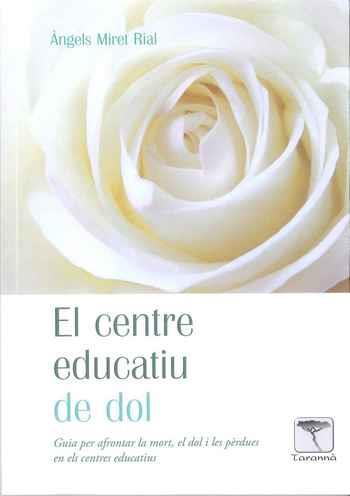 EL CENTRE EDUCATIU DE DOL | 9788494354892 | ANGELS MIRET RIAL | Llibres Parcir | Llibreria Parcir | Llibreria online de Manresa | Comprar llibres en català i castellà online