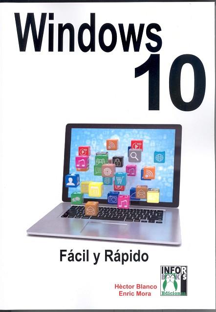 WINDOWS 10 FACIL Y RAPIDO | 9788415033790 | BLANCO,HECTOR | Llibres Parcir | Llibreria Parcir | Llibreria online de Manresa | Comprar llibres en català i castellà online